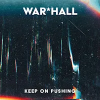 War*Hall — Keep On Pushing — обложка